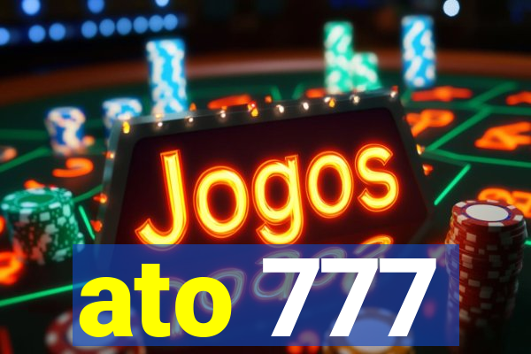 ato 777